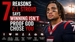 7 Reasons C.J. Stroud Says Winning Isn't Proof God Chose You